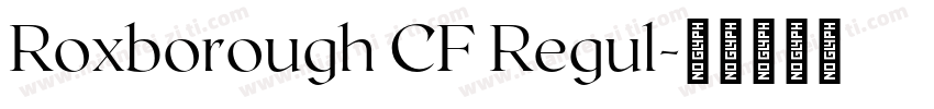 Roxborough CF Regul字体转换